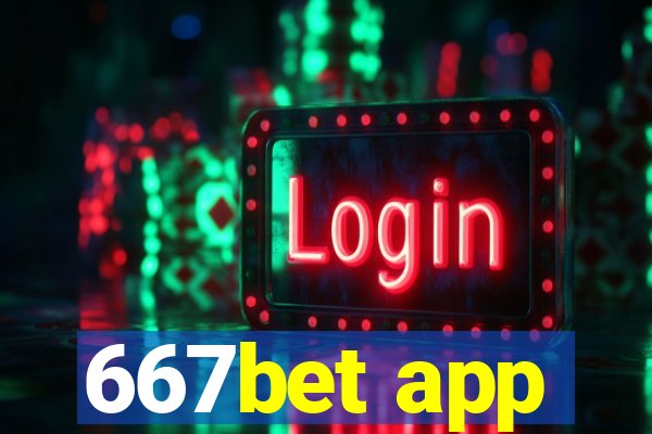 667bet app